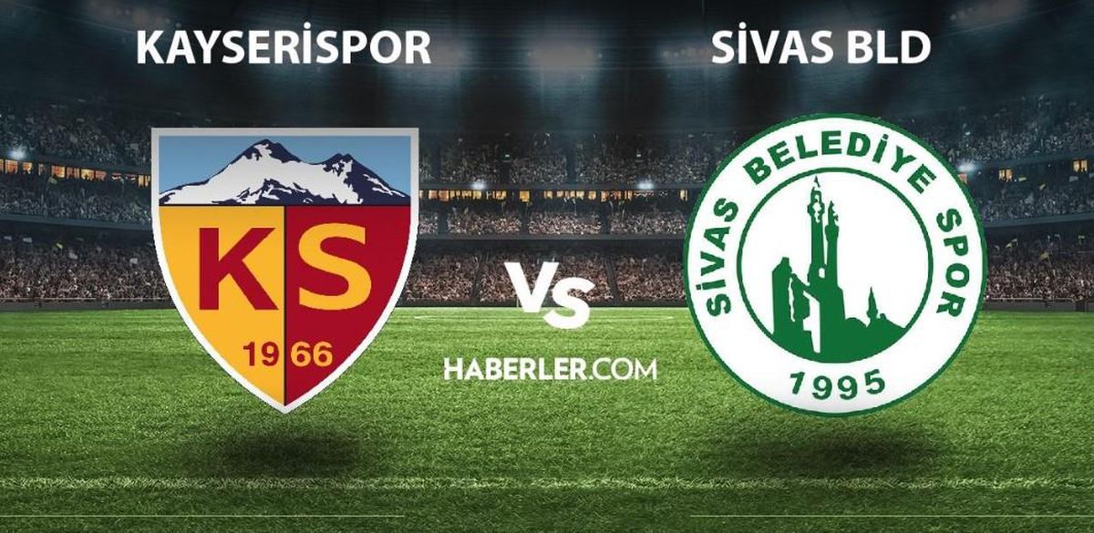 Kayserispor - Sivas Bld maçı ne zaman, saat kaçta? Ziraat Türkiye Kupası Kayserispor - Sivas Bld maçı hangi kanalda? ZTK maçı hangi kanalda?