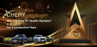 Chery ICQCC Ödülleri'ni 5 yıl üst üste kazandı!