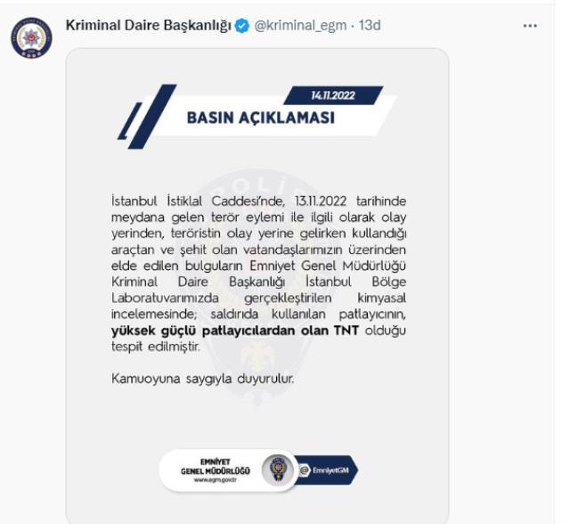 EGM Kriminal Daire Başkanlığı: İstiklal Caddesi'ndeki saldırıda kullanılan patlayıcının TNT olduğu tespit edildi EGM Kriminal Daire Başkanlığı: İstiklal Caddesi'ndeki saldırıda kullanılan patlayıcının TNT olduğu tespit edildi