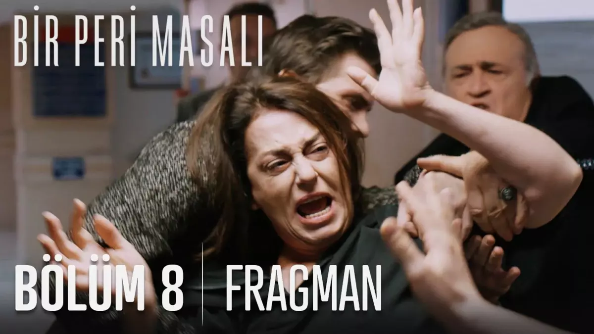 Bir Peri Masalı 8. Bölüm Fragmanı