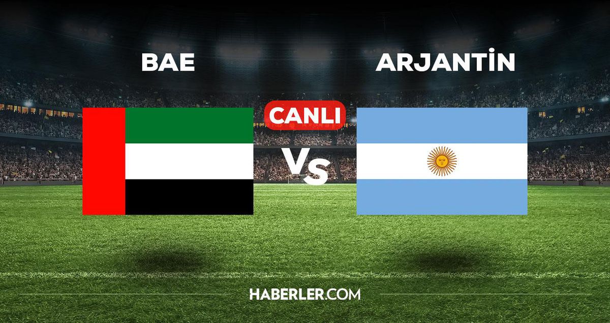 BAE - Arjantin maçı CANLI izle! Arjantin maçı canlı izle! BAE maçı canlı izle! BAE Arjantin maçı canlı yayın!