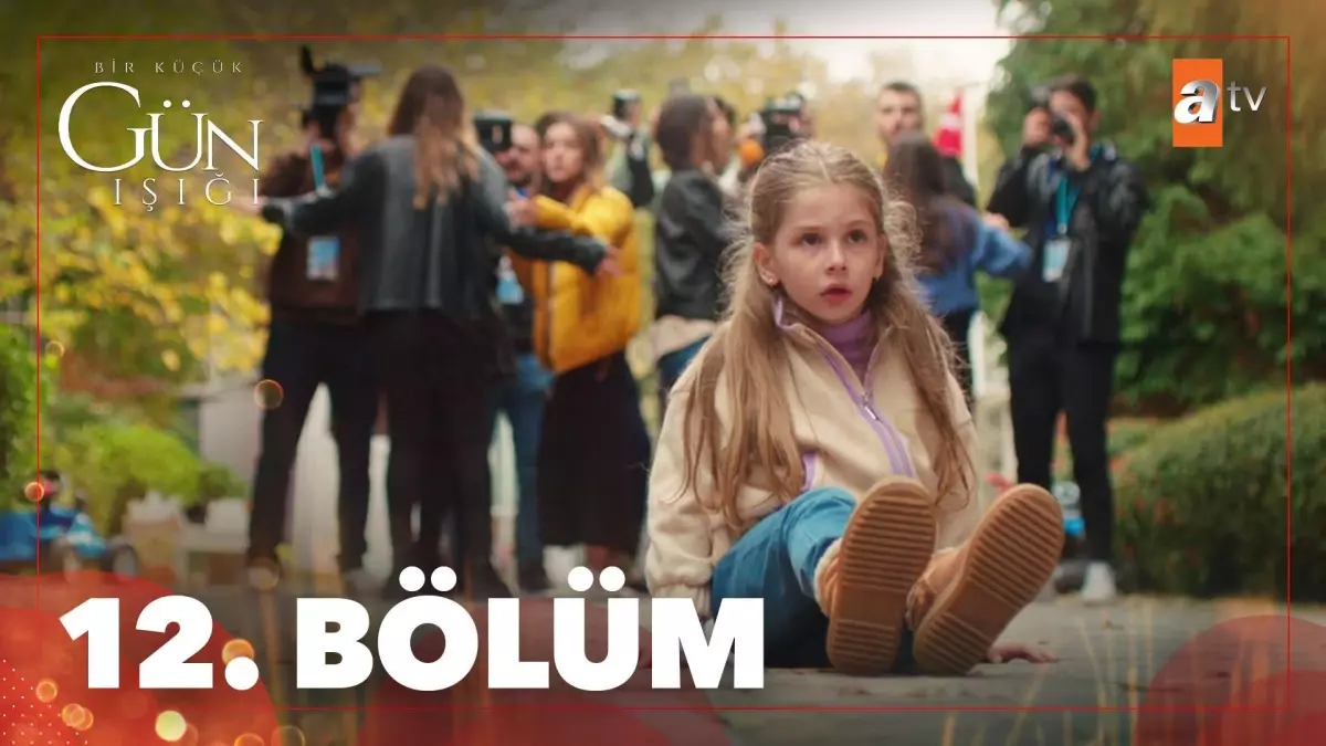 Bir Küçük Gün Işığı 12. Bölüm