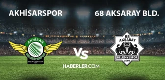 CANLI İZLE | Akhisarspor- 68 Aksaray Bld. canlı izleme linki var mı? YOUTUBE HD Akhisarspor- 68 Aksaray Bld. maçı ne zaman saat kaçta, hangi kanalda?