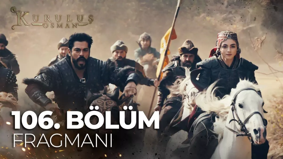 Kuruluş Osman 106. Bölüm Fragmanı