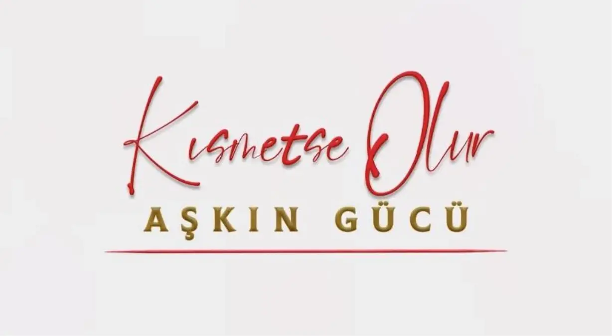 Kısmetse Olur Aşkın Gücü hangi kanalda, ne zaman yayınlanacak? Kısmetse Olur nerede yayınlanacak? Kısmetse Olur yeni bölüm nereden, nasıl izlenir?