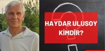 Haydar Ulusoy kimdir, öldü mü, neden öldü, kaç yaşında vefat etti? Özge Ulusoy'un babası Haydar Ulusoy'un hastalığı var mıydı, neden vefat etti?