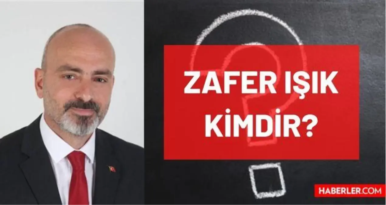Zafer Işık kimdir? Kaç yaşında, nereli, mesleği ne? Zafer Işık'ın hayatı ve biyografisi!