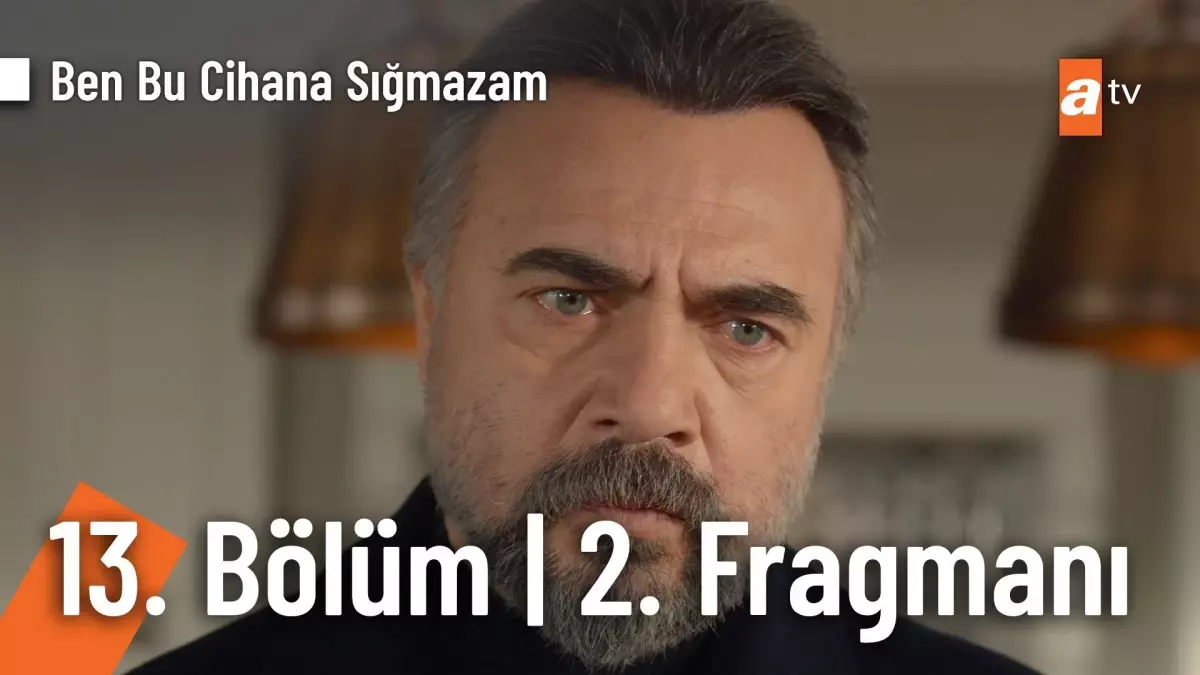 Ben Bu Cihana Sığmazam 13. Bölüm 2. Fragmanı | 'Git arkadaşının intikamını al'