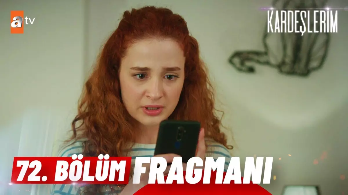 Kardeşlerim 72. Bölüm Fragmanı | 'Asiye'nin ağabeyi Kadir mi bu?' - @atvturkiye ?