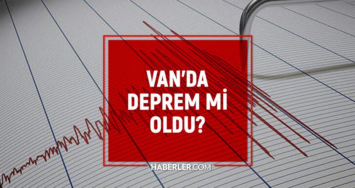 Van Erciş'te deprem mi oldu? SON DAKİKA! Bugün Van deprem mi oldu? AFAD ve Kandilli deprem listesi! Yakınımdaki deprem nerede oldu?