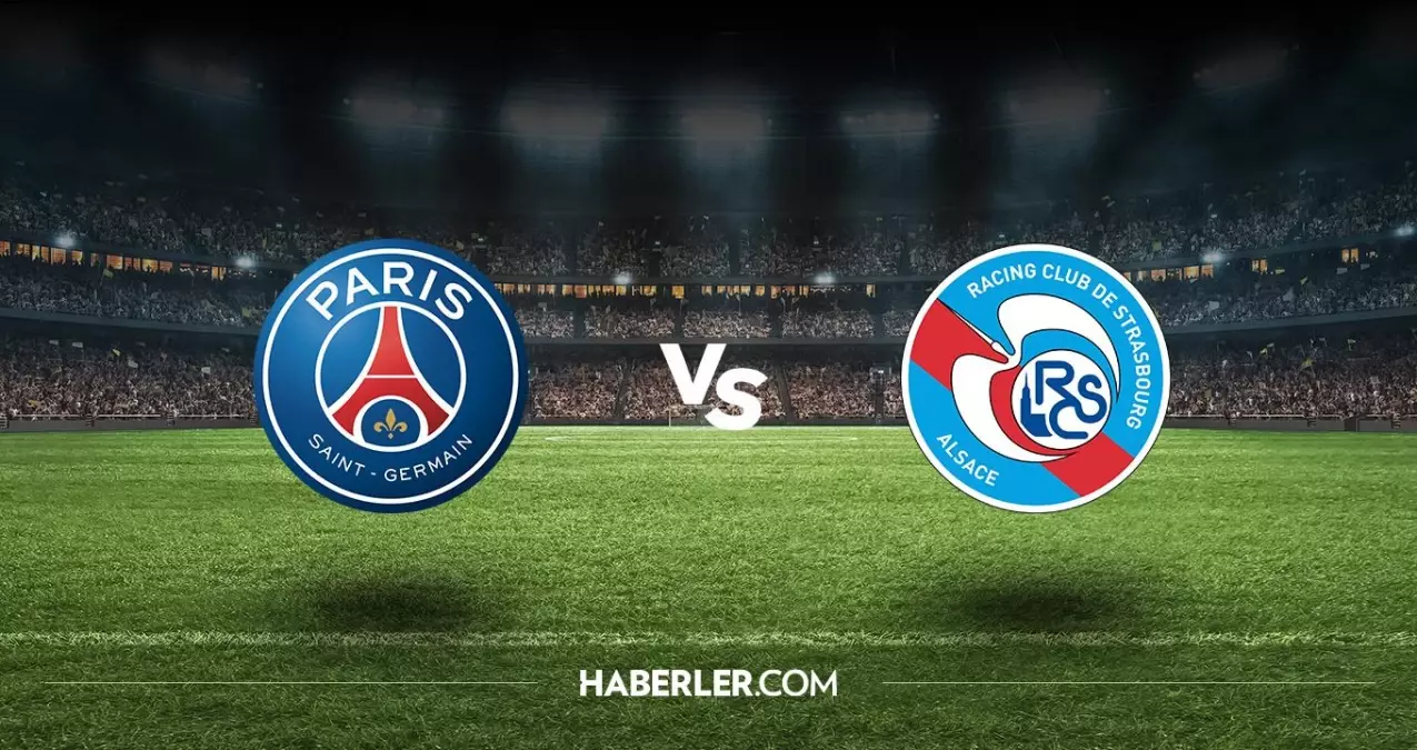 PSG - Strasbourg maçı ne zaman saat kaçta? PSG - Strasbourg maçı CANLI şifresiz izleme linki var mı?