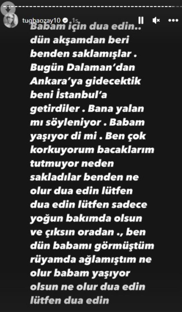 Tuğba Özay yoğun bakımdaki babası için dua istedi: Durumu benden saklanıyor, ne olur dua edin Tuğba Özay yoğun bakımdaki babası için dua istedi: Durumu benden saklanıyor, ne olur dua edin