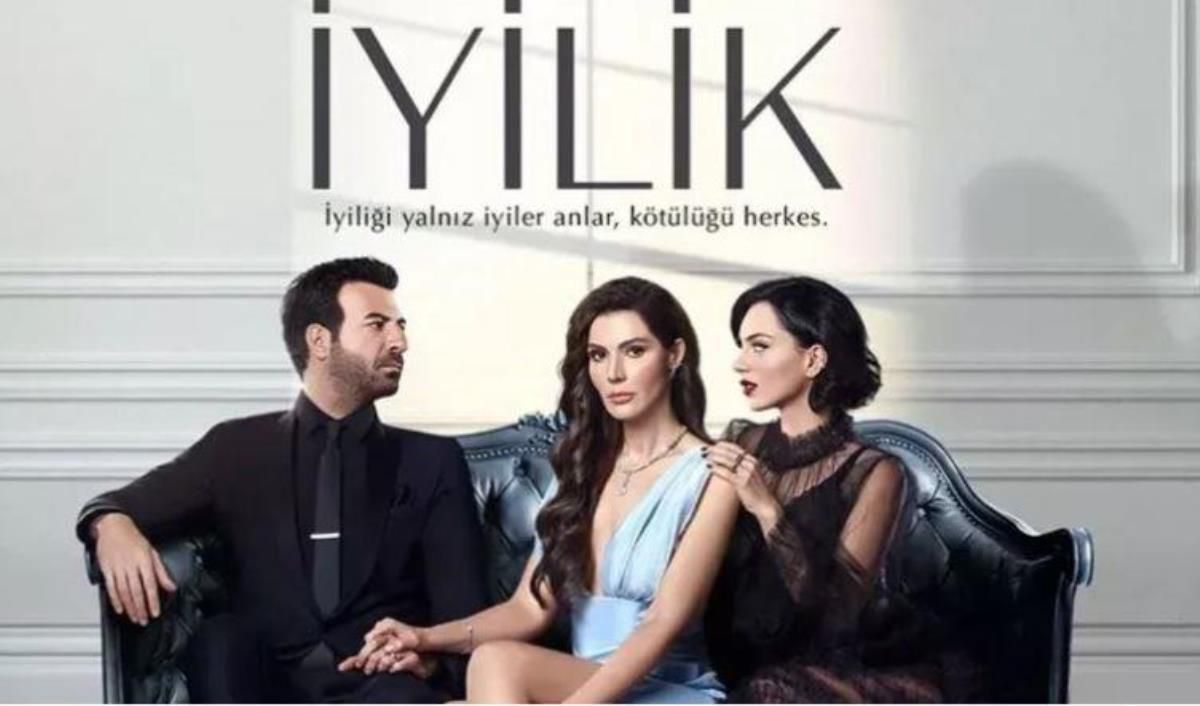 İyilik ne zaman, hangi gün, saat kaçta, hangi kanalda? İyilik dizisi yeni bölümleri hangi gün yayınlanıyor, Cuma günü mü?