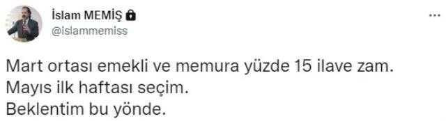 İslam Memiş'ten bomba iddia! 'Emekli ve memura yüzde 15 ek zam geliyor' deyip tarih bile verdi İslam Memiş'ten bomba iddia! 'Emekli ve memura yüzde 15 ek zam geliyor' deyip tarih bile verdi