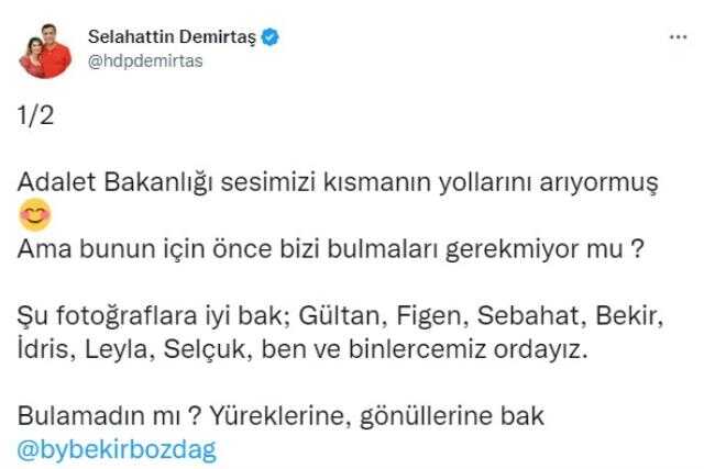 Selahattin Demirtaş'tan Bakan Bozdağ'a: Yerimizde olmanıza fazla zaman kalmadı