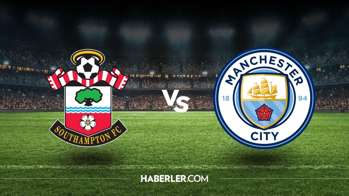 Southampton - Manchester City maçı ne zaman, saat kaçta, hangi kanalda? Southampton - Manchester City maçı şifresiz mi?