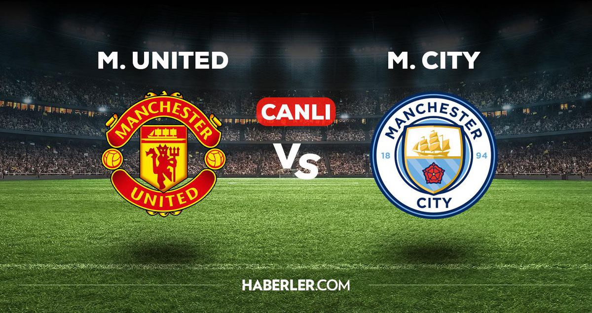 Manchester Utd Manchester City maçı CANLI izle! United City maçı canlı yayın izle! 14 Ocak Manchester maçı canlı izle!