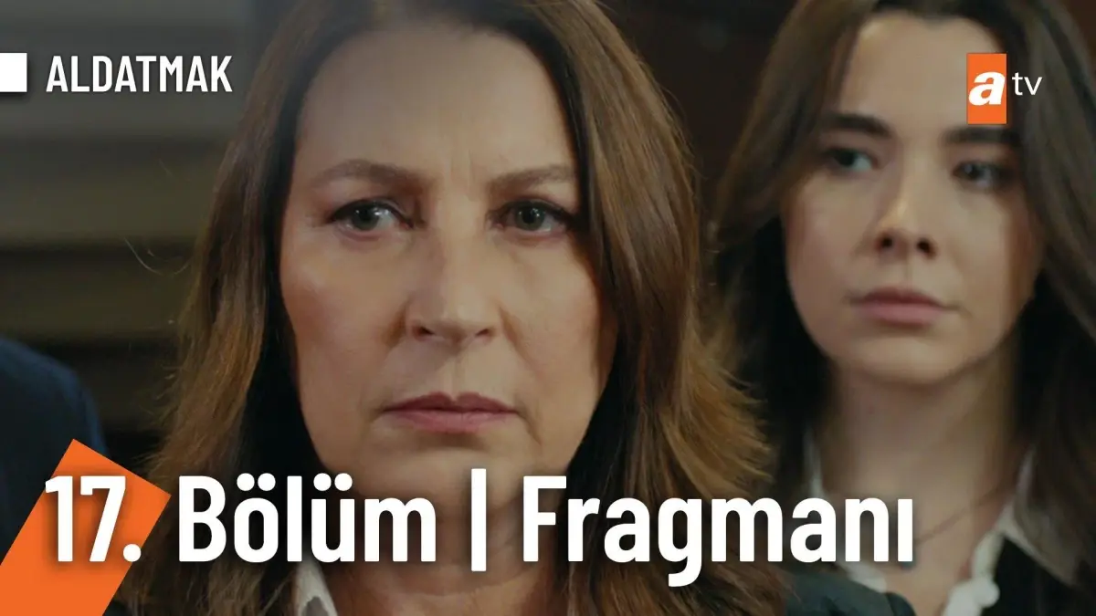 Aldatmak 17. Bölüm Fragmanı | 'Sana yapacaklarım daha yeni başlıyor,'