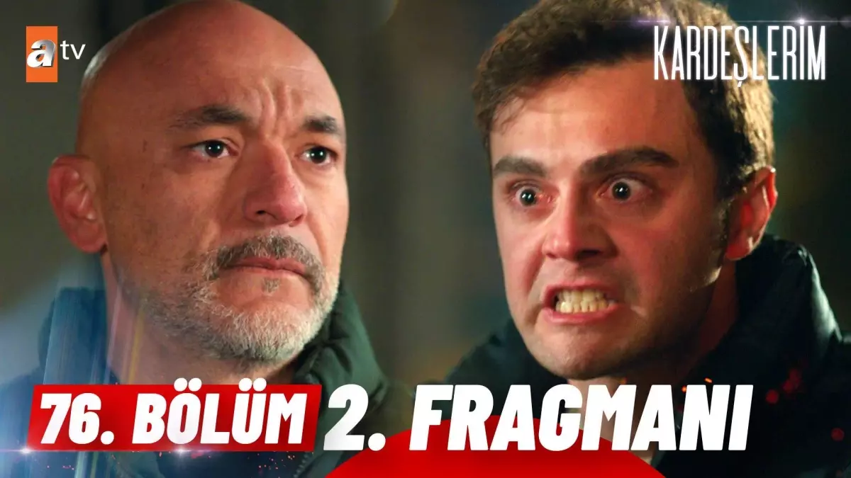 Kardeşlerim 76. Bölüm 2. Fragmanı | 'Asla senin gibi olmayacağım!'