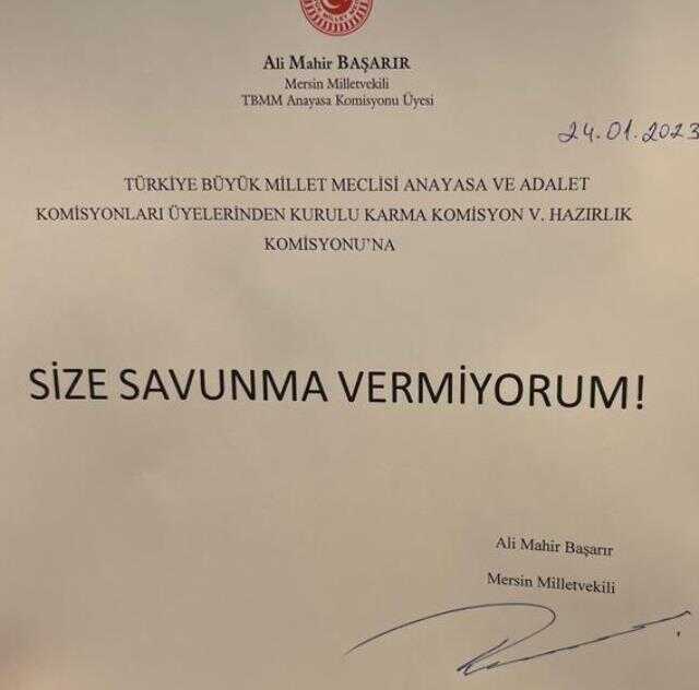 Ali Mahir Başarır'dan Dokunulmazlık Komisyonuna Tek Cümlelik Yanıt: 'Size Savunma Vermiyorum'