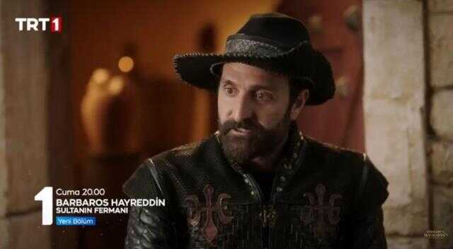 Barbaros Hayreddin Sultanın Fermanı ne zaman, hangi gün, saat kaçta, hangi kanalda? Barbaros Hayreddin yeni bölümleri hangi gün yayınlanıyor? Cuma mı?