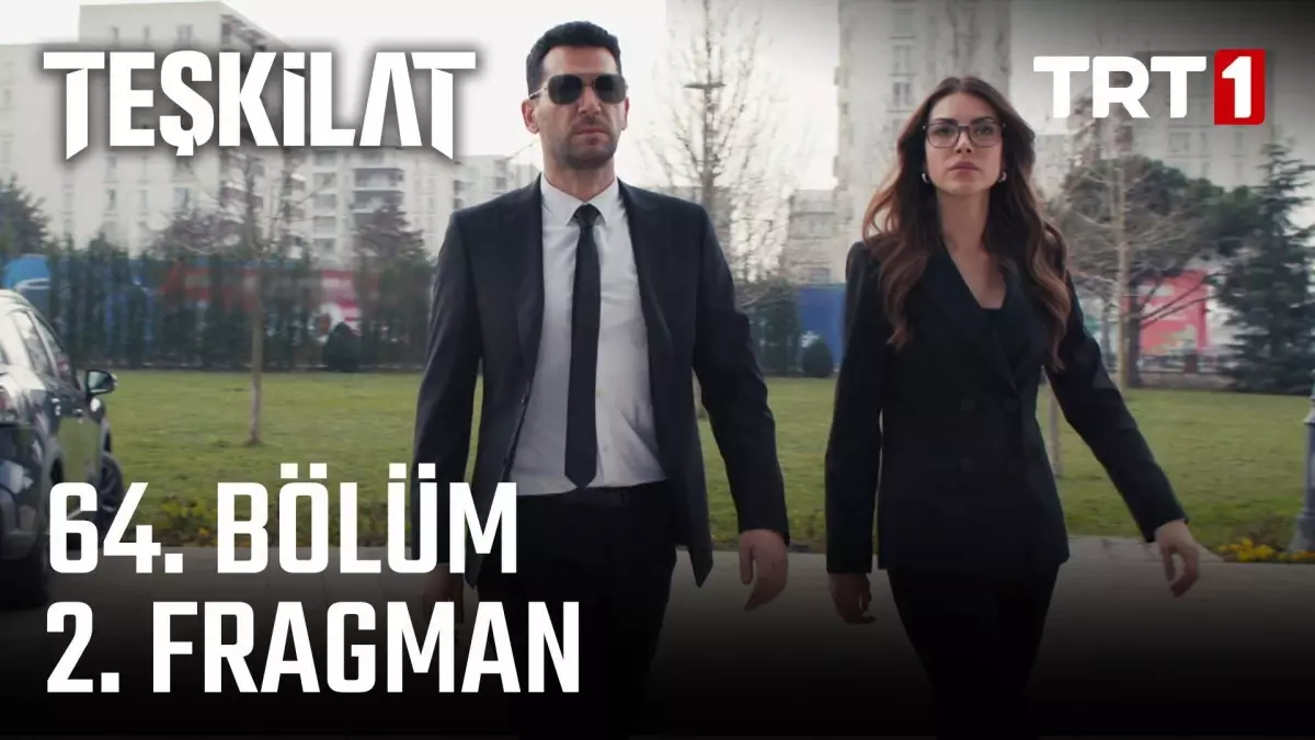 Teşkilat 64. Bölüm 2. Fragman