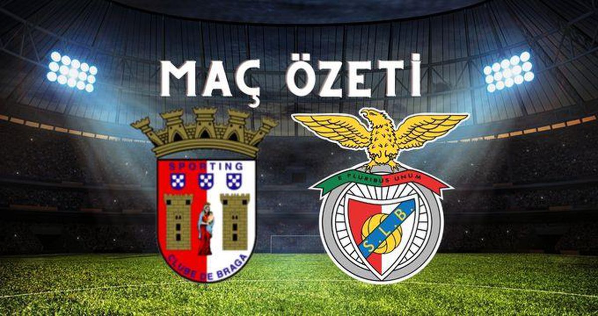 Braga - Benfica maç özeti! (VİDEO) Benfica maçı özeti izle! Braga Benfica maçı kaç kaç bitti?