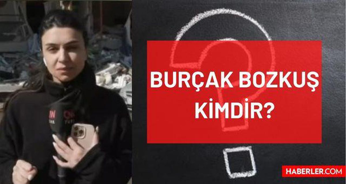 Burçak Bozkuş kimdir? Kaç yaşında, nereli, mesleği ne? CNN Türk muhabiri Burçak Bozkuş'un hayatı ve biyografisi!