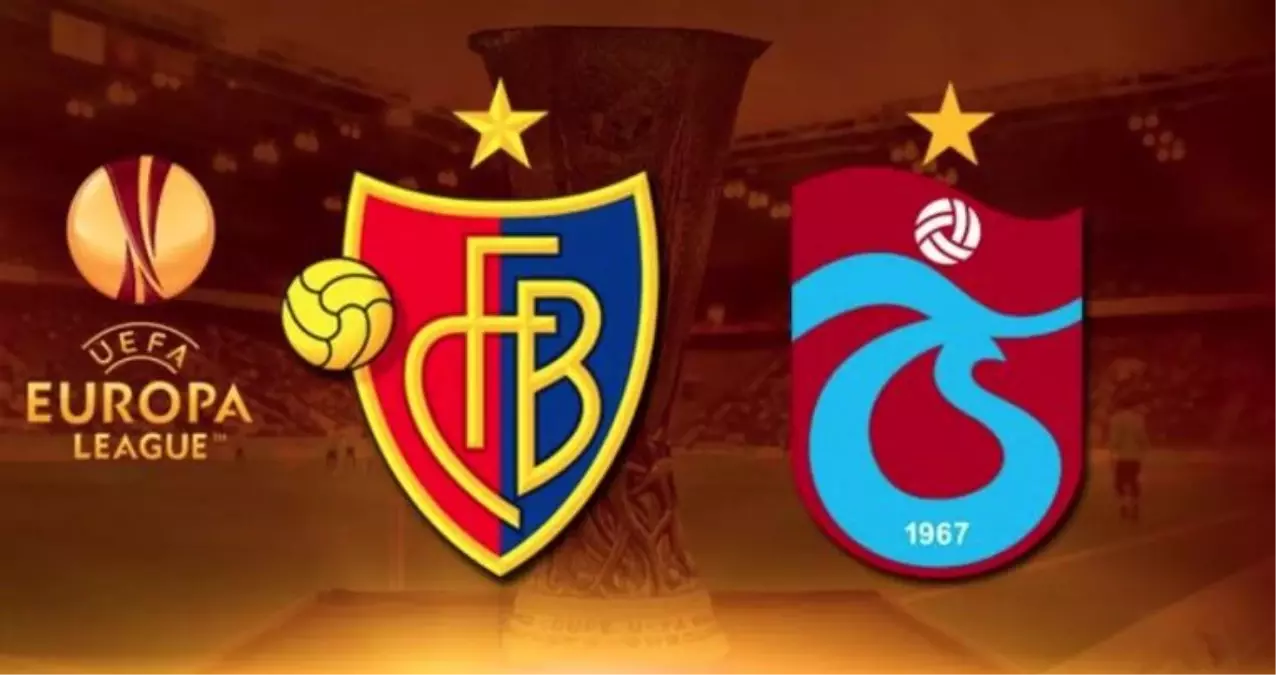 Basel - Trabzonspor maçı hangi kanalda yayınlanacak? Basel - Trabzonspor maçı ne zaman oynanacak?