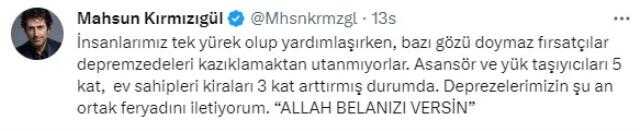 Deprem bölgesinden Mahsun Kırmızıgül, fırsatçılara isyan etti: Allah belanızı versin