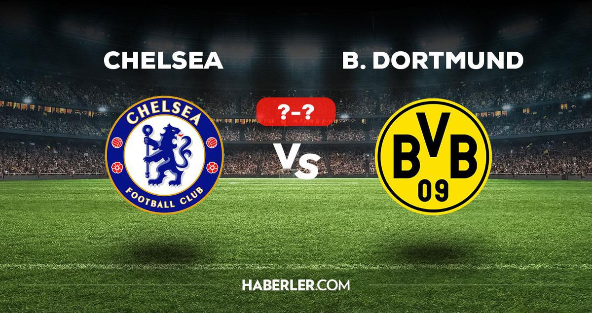 Chelsea Dortmund maçı kaç kaç, bitti mi? MAÇ SKORU! Chelsea Dortmund maçı kaç kaç, canlı maç skoru! Chelsea Dortmund canlı maç anlatımı!