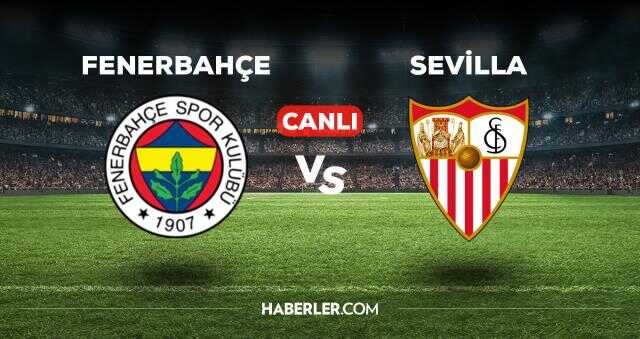 Sevilla Fenerbahçe maçı kaç kaç, bitti mi? MAÇ SKORU! Sevilla Fenerbahçe maçı kaç kaç, canlı maç skoru! Sevilla Fenerbahçe canlı maç anlatımı!
