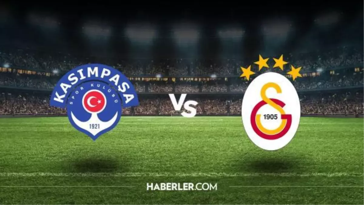 Galatasaray - Kasımpaşa maçı ne zaman, saat kaçta? Galatasaray -Kasımpaşa maçı hangi kanaldan yayınlanacak?