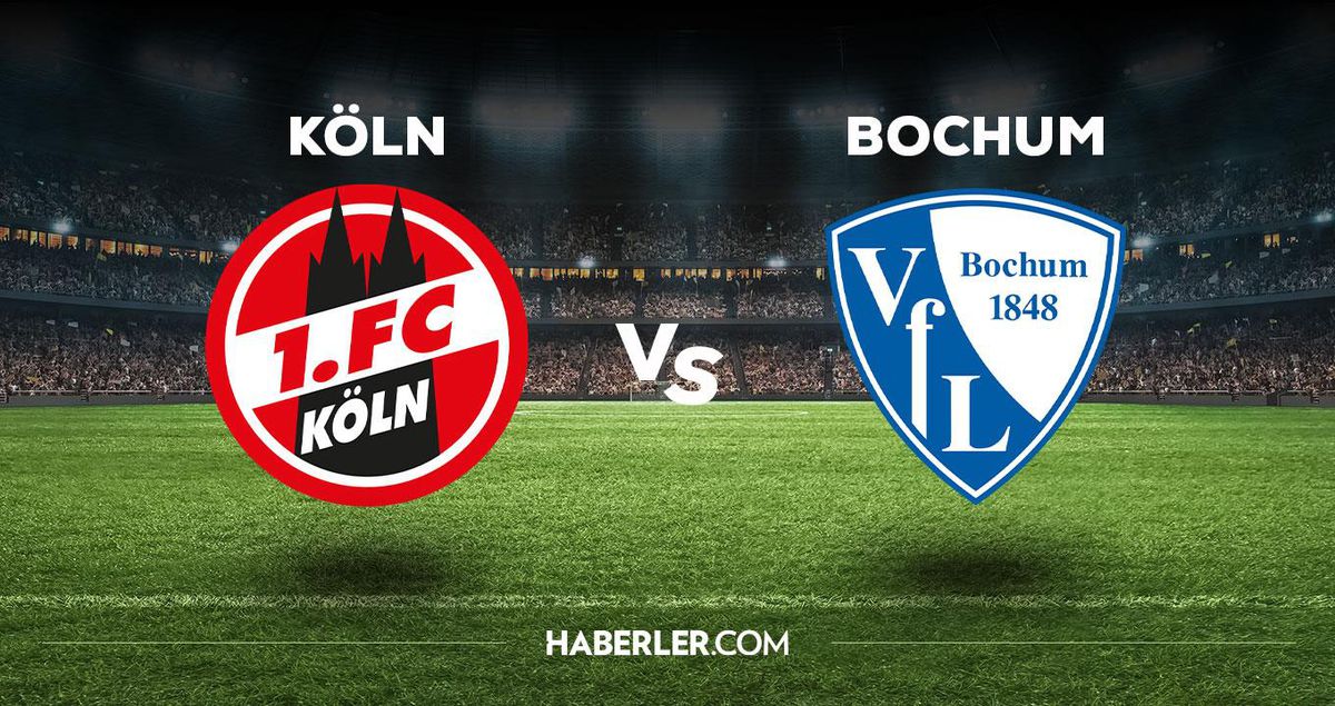 Köln Bochum maçı ne zaman, saat kaçta, hangi kanalda? Köln Bochum maçı saat kaçta başlayacak, nerede yayınlanacak?