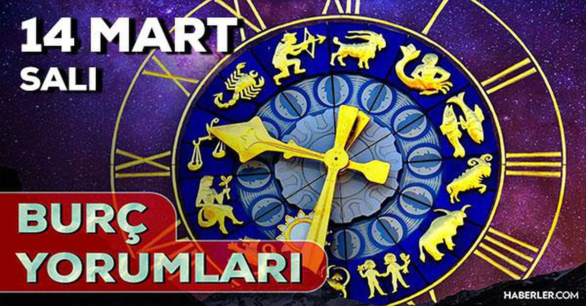 14 Mart 2023 Burç Yorumları: 14 Mart günlük burç yorumları! Bugün burçları neler bekliyor?