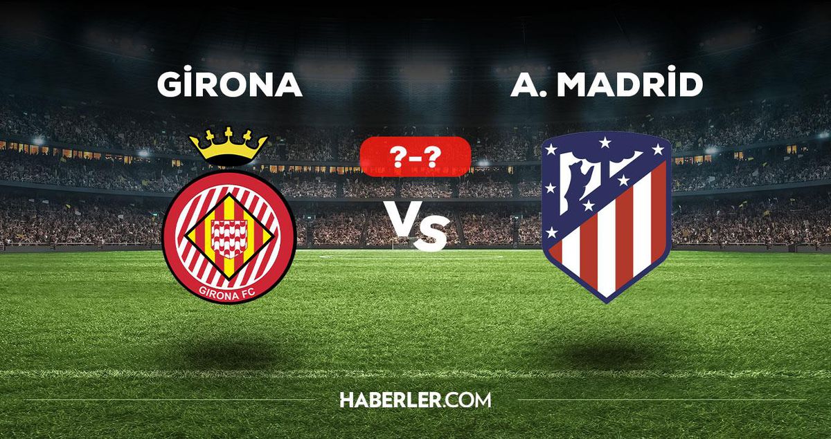 Girona Atletico Madrid maçı kaç kaç, bitti mi? MAÇ SKORU! Girona Atletico Madrid maçı kaç kaç, canlı maç skoru!