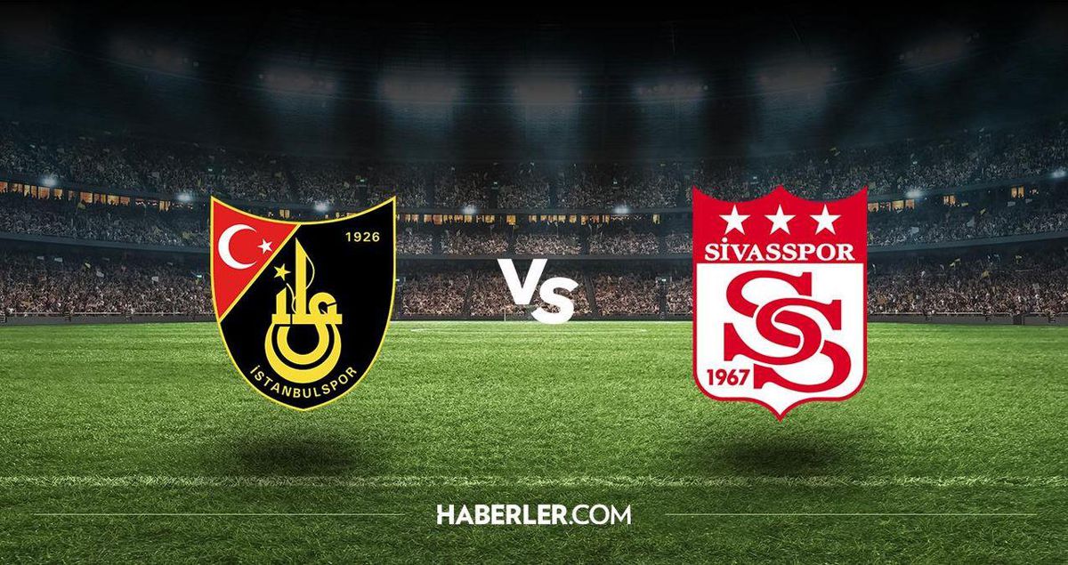 İstanbulspor - Sivasspor maçı ne zaman, saat kaçta? İstanbulspor - Sivasspor maçı hangi kanalda yayınlanıyor? Sivasspor maçı hangi kanalda?