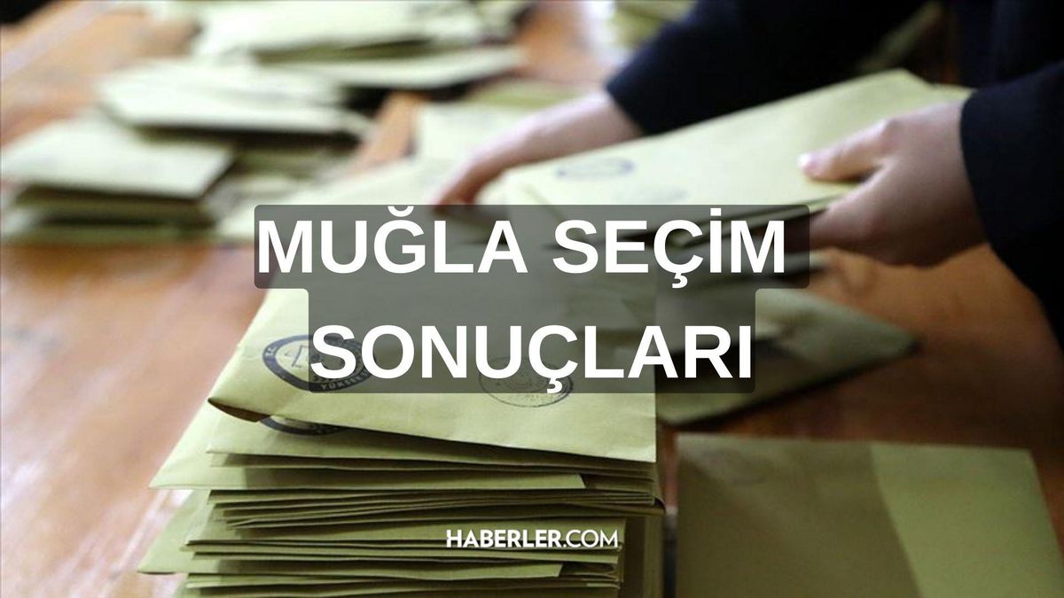 Muğla seçim sonuçları nasıl öğrenilir? Muğla seçim sonuçları sorgulama ekranı!