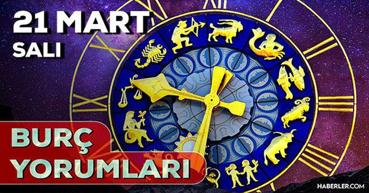21 Mart 2023 Burç Yorumları: 21 Mart günlük burç yorumları! Yarın burçları neler bekliyor?