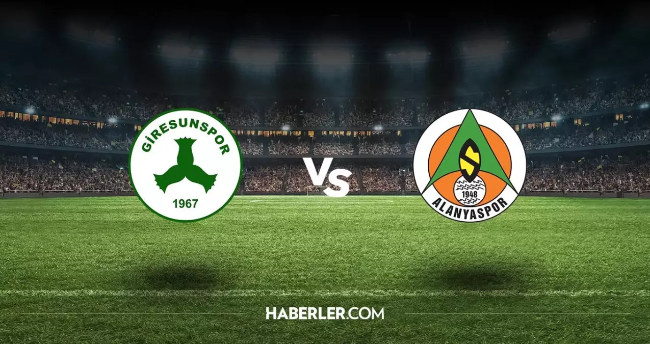 Giresunspor - Alanyaspor maçı ne zaman saat kaçta? Giresunspor - Alanyaspor CANLI izleme linki var mı?