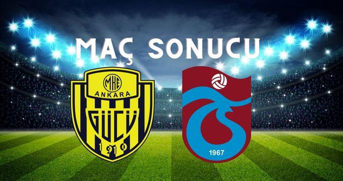 Ankaragücü-Trabzonspor MAÇ SONUCU! Trabzonspor maçı kaç kaç bitti? Ankaragücü Trabzonspor maç sonucu ne?