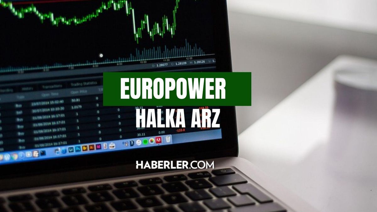 Europower halka arz ne zaman? Europower halka arz oransal mı, eşit mi? Europower halka arz kaç lot verir? Europower halka arz ne zaman işlem görecek?