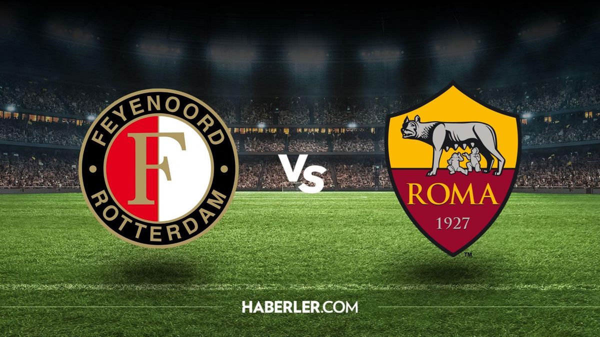 Feyenoord - Roma maçı ne zaman, saat kaçta, hangi kanalda? Feyenoord - Roma maçı şifresiz mi?