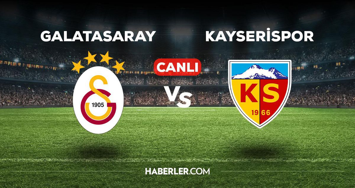 Galatasaray - Kayserispor maçı CANLI izle! Galatasaray - Kayserispor maçı canlı yayın izle! Galatasaray - Kayserispor nereden, nasıl izlenir?