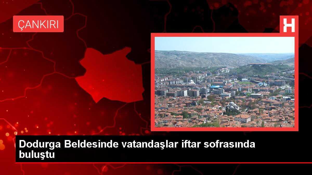 Dodurga Beldesinde vatandaşlar iftar sofrasında buluştu