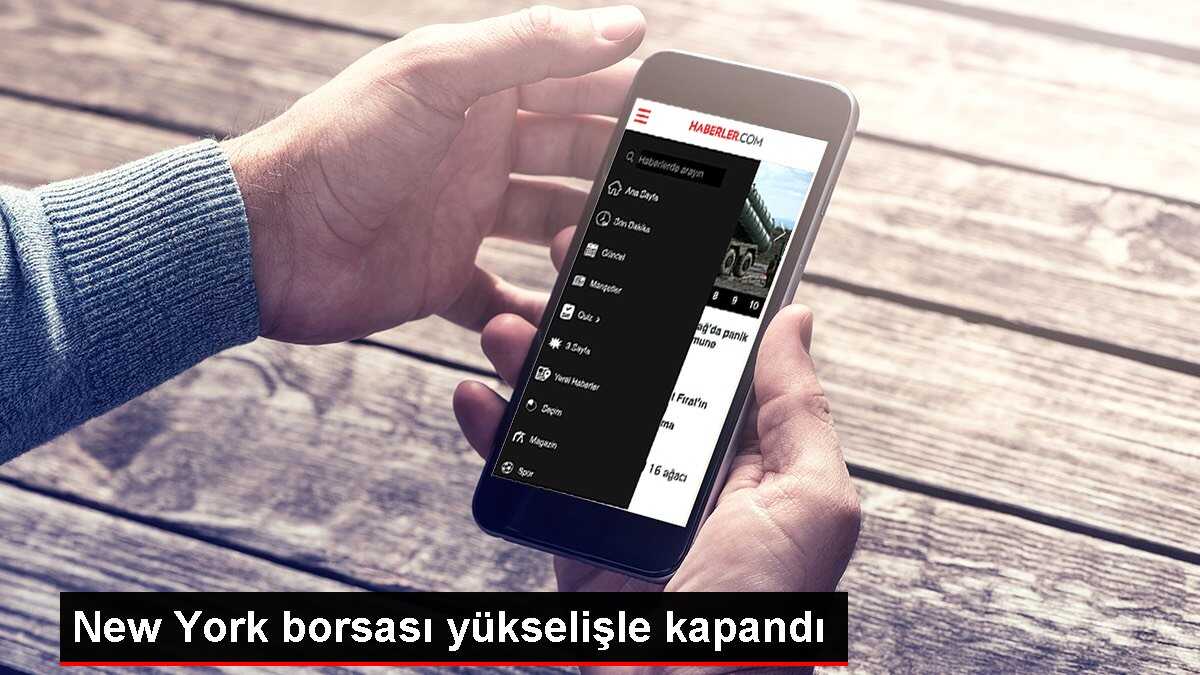 New York borsası yükselişle kapandı