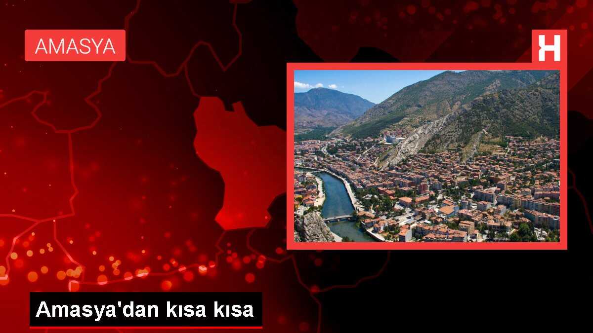 Amasya'dan kısa kısa