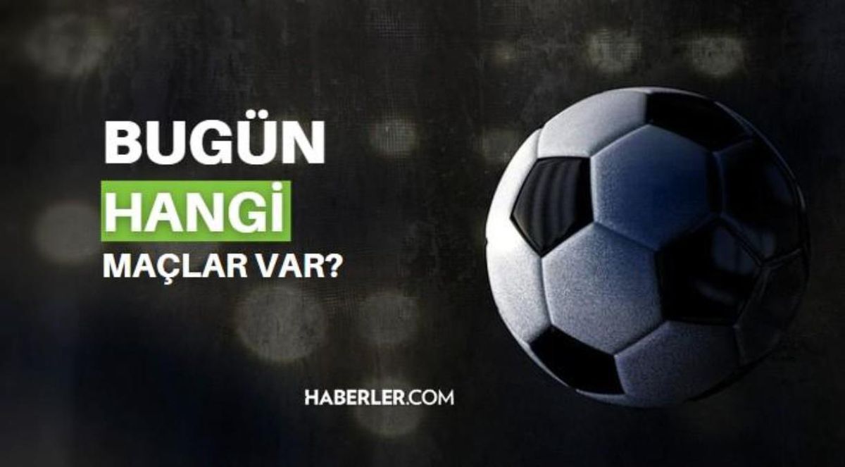 Bugün hangi maçlar var? Bugün kimin maçı var 18 Nisan 2023? Bu akşam hangi maçlar var, hangi kanalda? Bugün maç var mı?