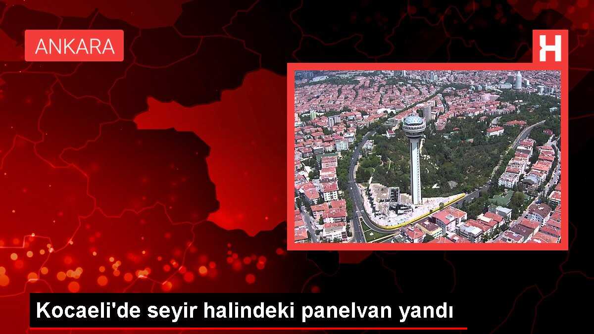 Kocaeli'de seyir halindeki panelvan yandı