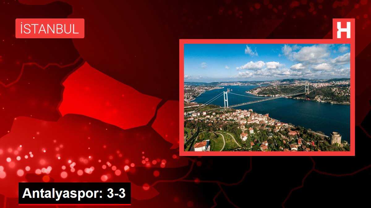 Antalyaspor: 3-3